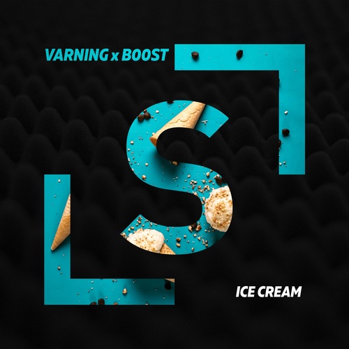 Varning, B00ST - Ice Cream (Extended Mix) [LSL035DJ]